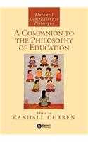 Companion to the Philosophy of Education
