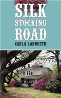 Silk Stocking Road