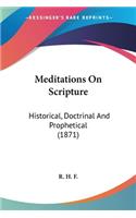 Meditations On Scripture