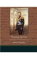 Rescuing the Czar