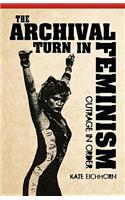 The Archival Turn in Feminism