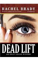 Dead Lift: An Emily Locke Mystery, Library Edition