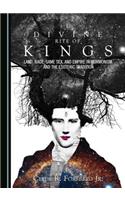 Divine Rite of Kings: Land, Race, Same Sex, and Empire in Mormonism and the Esoteric Tradition