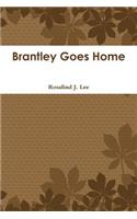 Brantley Goes Home