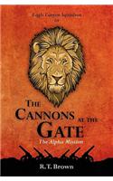 The Cannons at the Gate