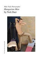 Male Nude Photography- Hungarian Men