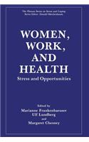 Women, Work, and Health