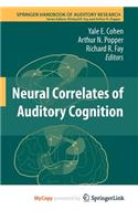 Neural Correlates of Auditory Cognition