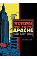 Return to Fort Apache: Memoir of an NYPD Captain