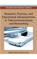 Research, Practice, and Educational Advancements in Telecommunications and Networking