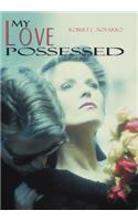 My Love Possessed