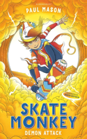 Skate Monkey: Demon Attack: (High/Low)