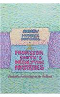 Professor Smith's Megalithic Mysteries