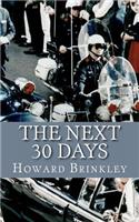 Next 30 Days