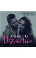 Beautiful Distraction Lib/E: A Hard Feelings Novel