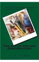 The Art of Sermon Construction