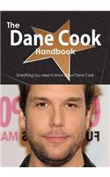 The Dane Cook Handbook - Everything You Need to Know about Dane Cook