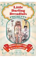 Little Darling Dreadfuls Presents