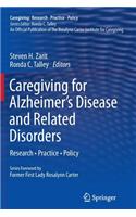 Caregiving for Alzheimer's Disease and Related Disorders