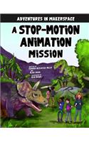 A Stop-Motion Animation Mission