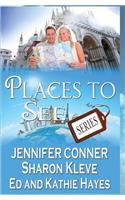 Places to See Series