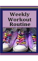 Weekly Workout Routine