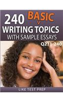 240 Basic Writing Topics with Sample Essays Q211-240
