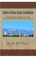 Saints in Zion, Saints in Babylon