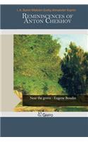Reminiscences of Anton Chekhov
