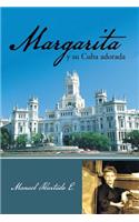 Margarita y su Cuba adorada