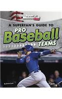 Superfan's Guide to Pro Baseball Teams