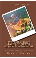 Rattler Bitner-Tales of Death with a Six-Shooter