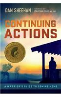 Continuing Actions: A Warrior's Guide To Coming Home