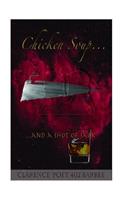 Chicken Soup and A Shot of Jack