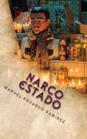 Narco Estado: Rumors of War