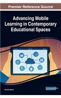 Advancing Mobile Learning in Contemporary Educational Spaces