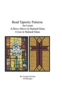 Bead Tapestry Patterns for Loom A Dove Above in Stained Glass Cross in Stained Glass