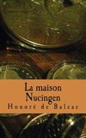 La Maison Nucingen: (French)