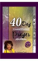40 Day Created2Produce Prayer Journal
