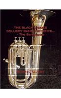 The Black Grimes Colliery Band Presents... - The Screenplay