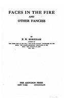 Faces in the fire, and other fancies