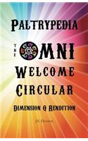 Paltrypedia - The Omni Welcome Circular: Pocket-Sized Summary