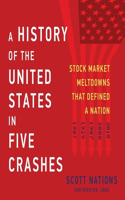 History of the United States in Five Crashes