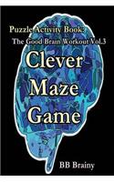 Clever Maze Game