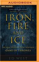 Iron, Fire and Ice