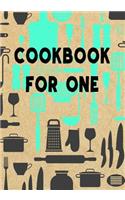 Cookbook For One: Blank Recipe Cookbook Journal V2