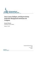 Navy Lasers, Railgun, and Hypervelocity Projectile: Background and Issues for Congress