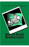 How-To Avoid Readmissions