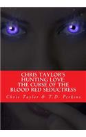 Chris Taylor's Hunting Love