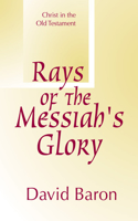 Rays of Messiah's Glory